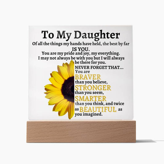 To My Daughter | Acrylic Square | Pride and Joy