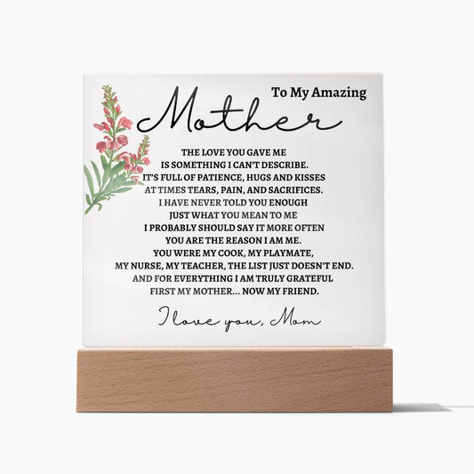 To My Amazing Mother | Acrylic Square Plaque | First My Mother, Now My Friend